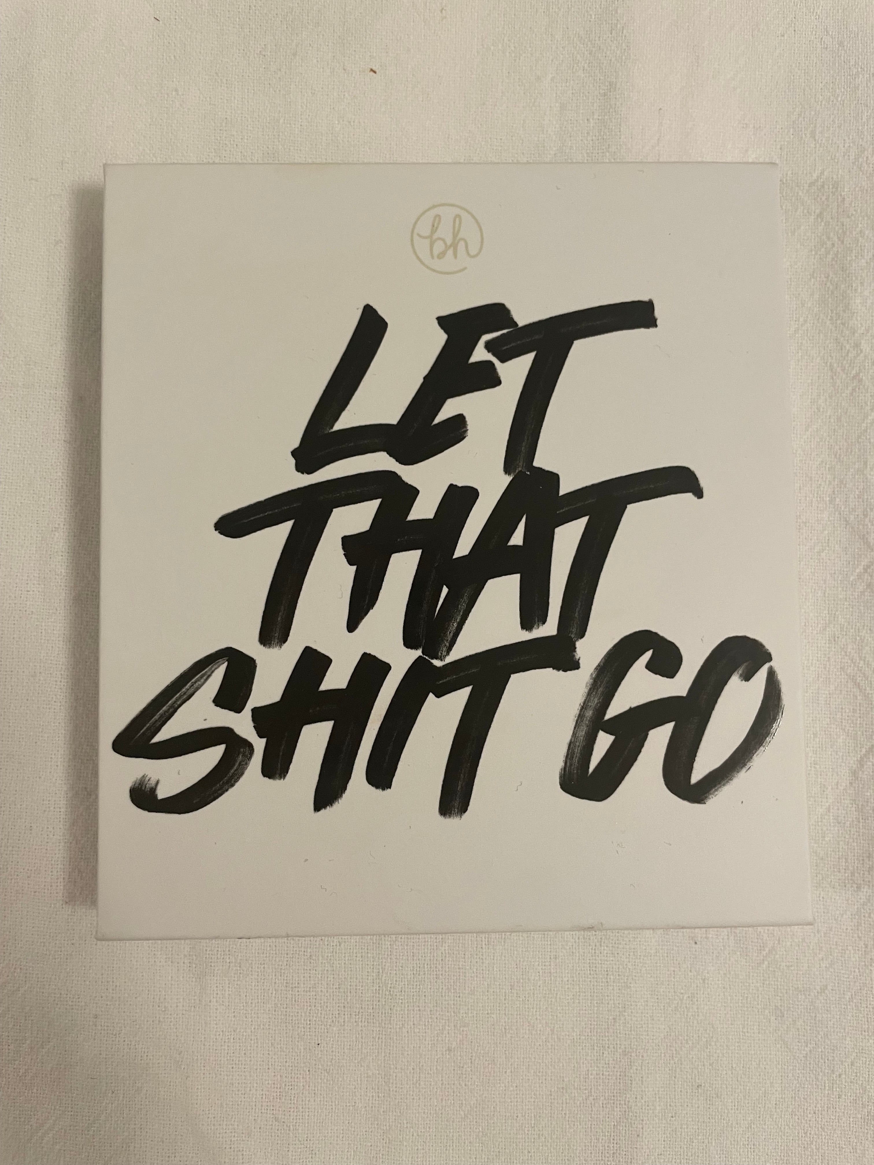 Let That Shit Go Eyeshadow Palette